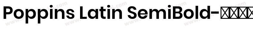 Poppins Latin SemiBold字体转换